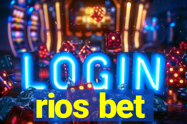 rios bet